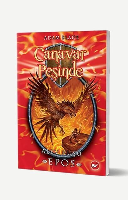 Canavar Peşinde 06 - Alev Kuşu Epos