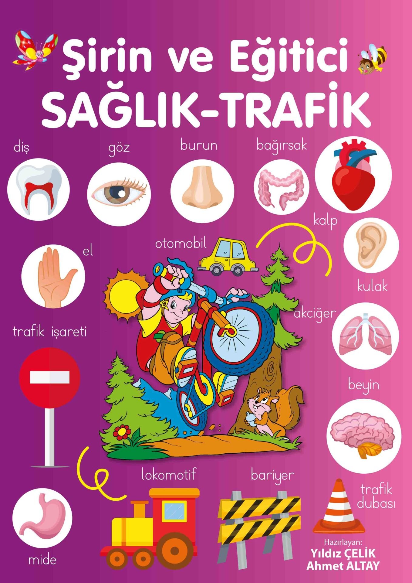 Parıltı Yayıncılık Şirin Ve Eğitici Sağlık - Trafik