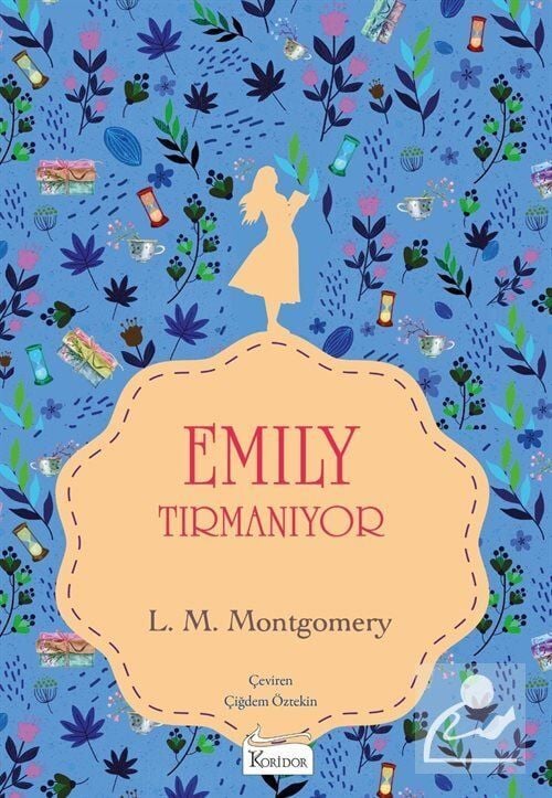 Emily Tırmanıyor - Lucy Maud Montgomery