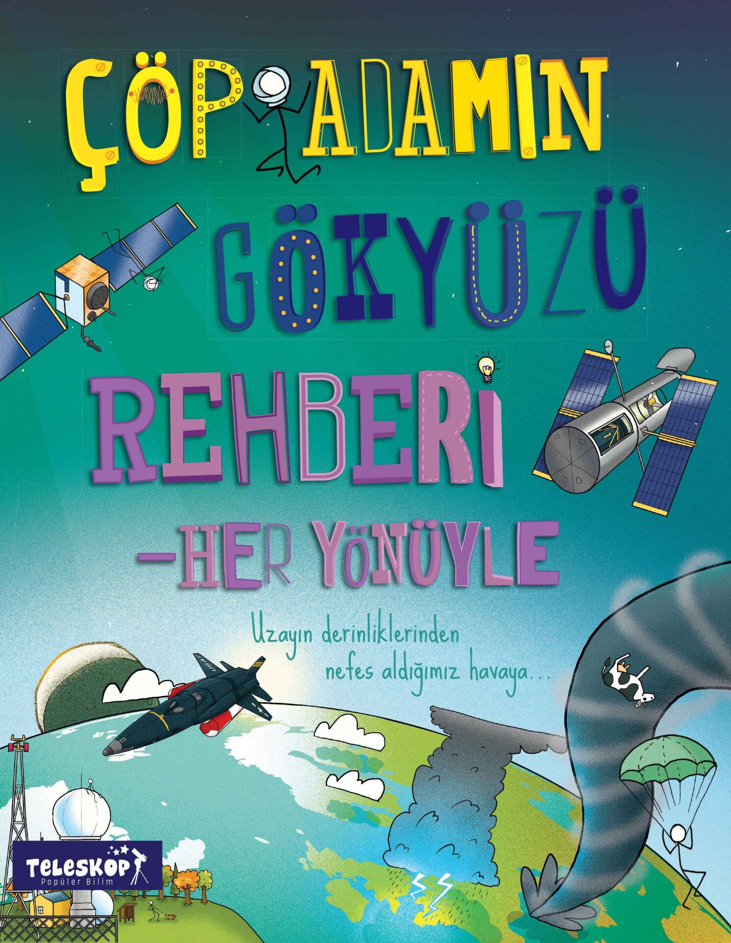 Teleskop Çöp Adamın Gökyüzü Rehberi