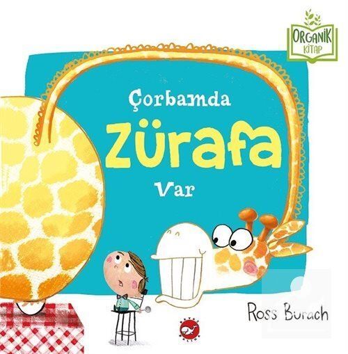 Çorbamda Zürafa Var
