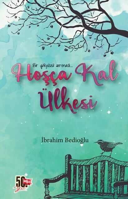 Nesil Yayınları Hoşça Kal Ülkesi /Nesil