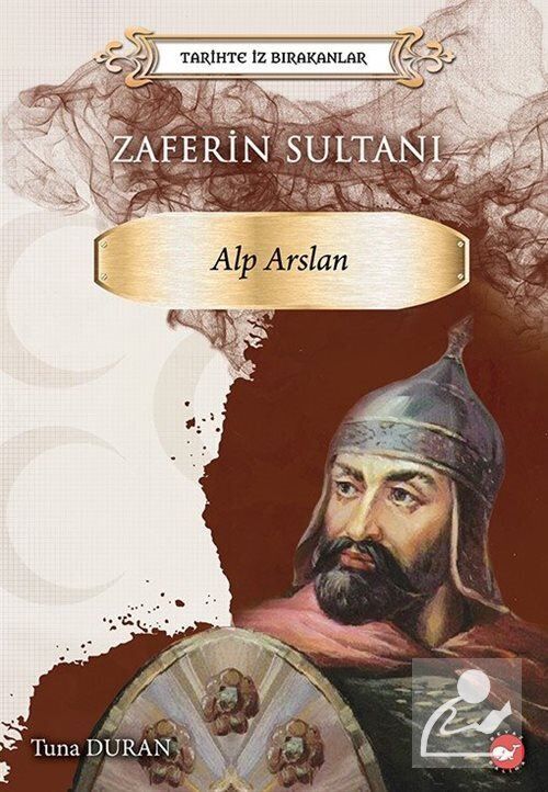 Zaferin Sultanı - Alp Arslan