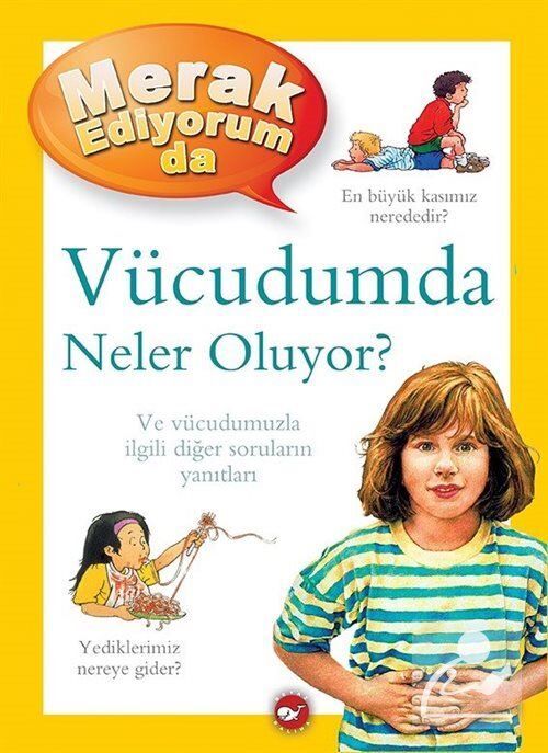 Merak Ediyorum Da - Vücudumda Neler Oluyor?