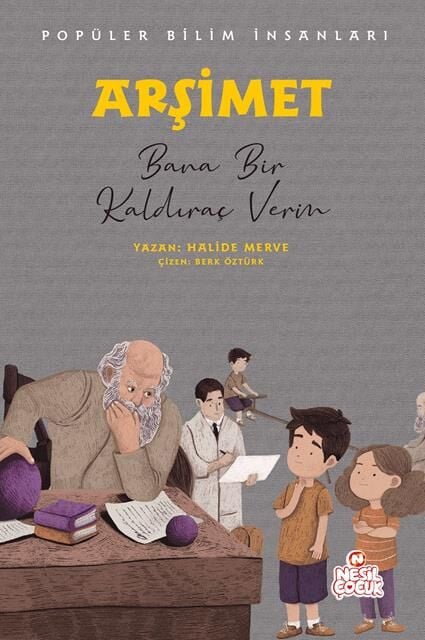 Nesil Çocuk Yayınları Arşimet - Popüler Bİlim İnsanları