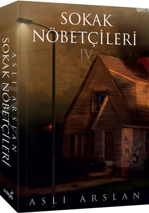 İndigo Kitap Sokak Nöbetçileri 4 -  Karton Kapak - Aslı Arslan