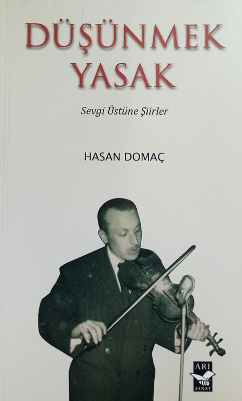 Düşünmek Yasak / Hasan Domaç