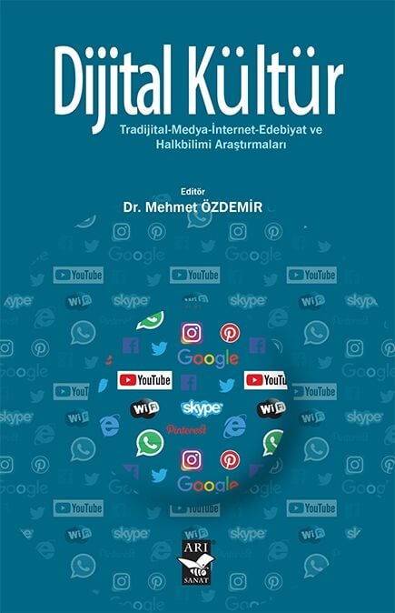 Dijital Kültür / Editör: Dr. Mehmet Özdemir