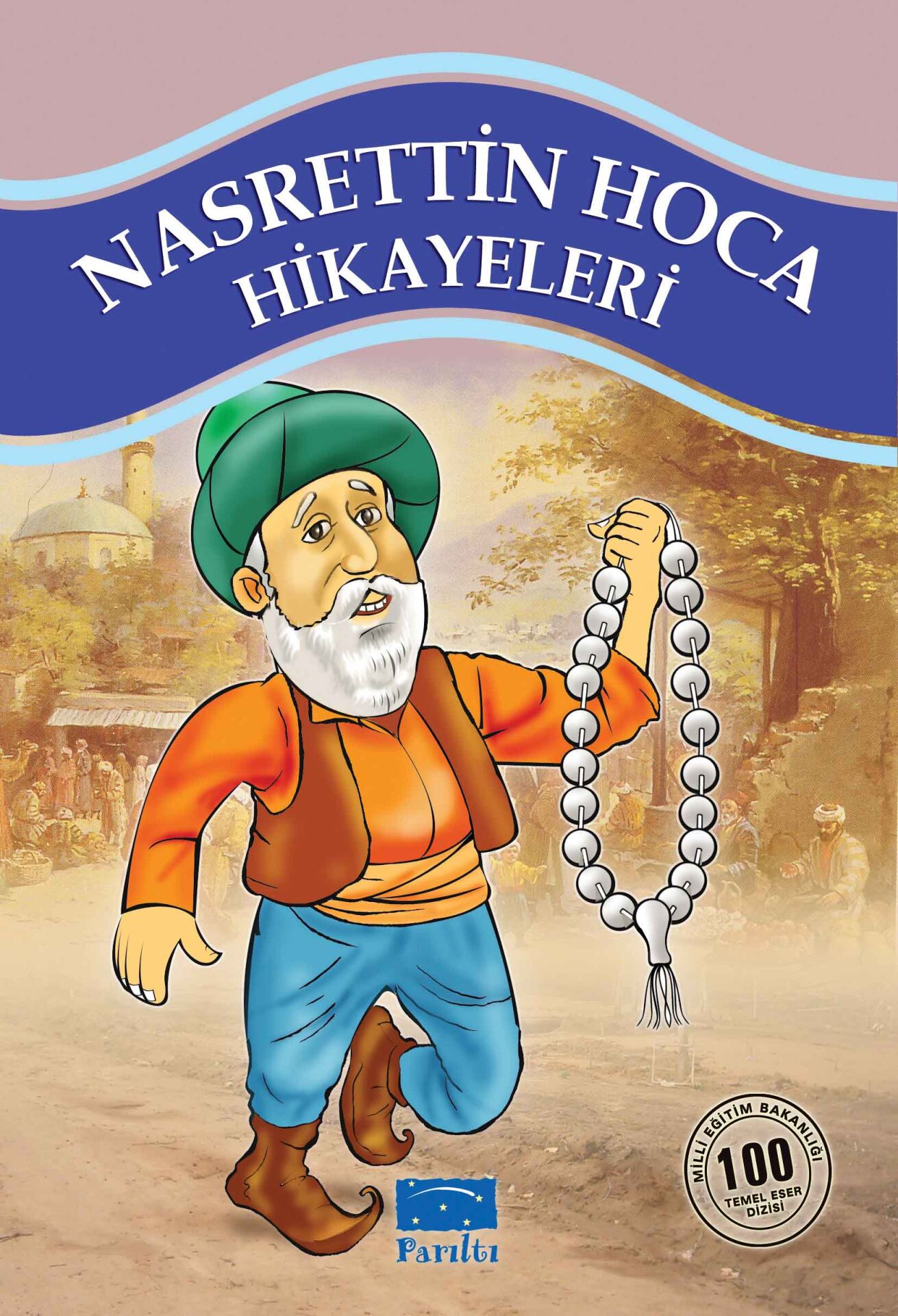 Parıltı Yayıncılık Nasrettin Hoca Hikayeleri