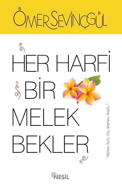 Nesil Yayınları Her Harfi Bir Melek Bekler