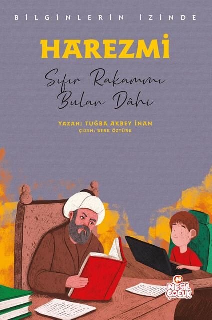 Nesil Çocuk Harezmi - Bilginlerin İzinde