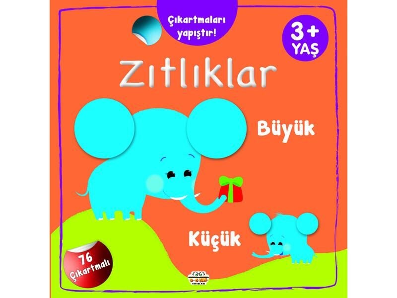 0-6 Yaş Yayınları Zıtlıklar Büyük Küçük 3+Yaş
