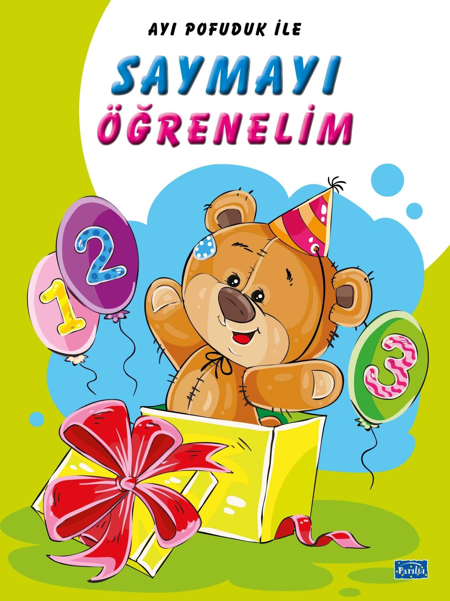 Parıltı Yayıncılık Ayı Pofuduk İle Saymayı Öğrenelim