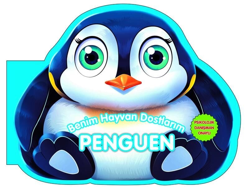0-6 Yaş Yayınları  Benim Hayvan Dostlarım Penguen