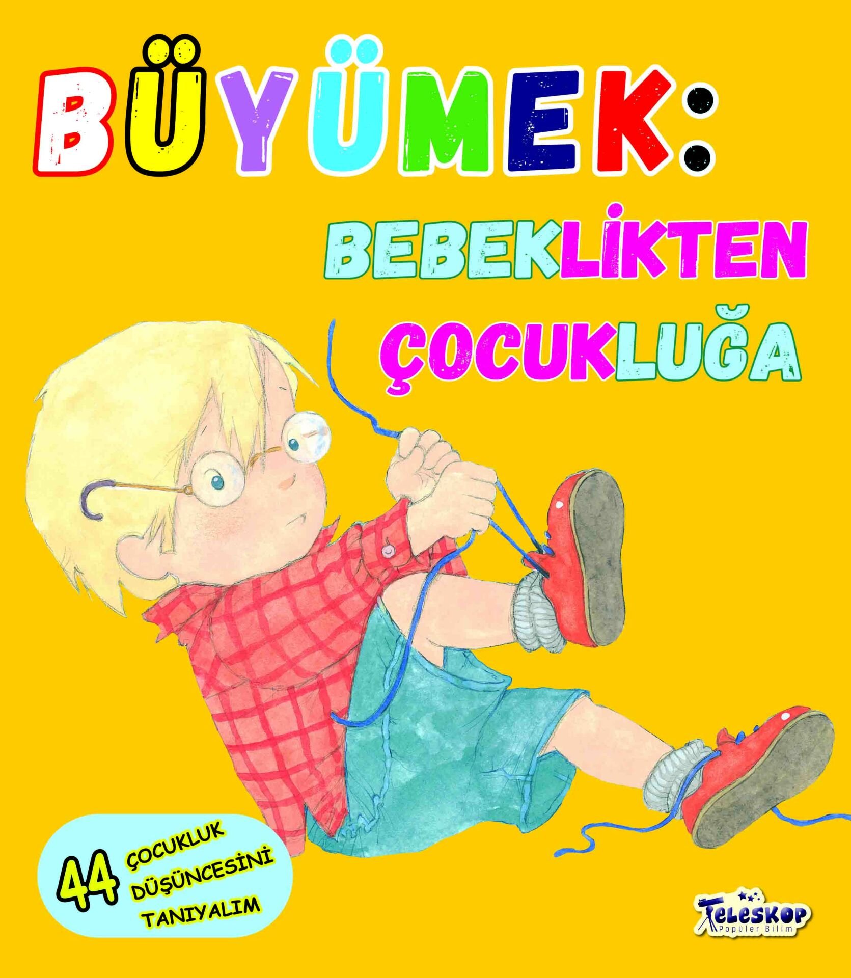 Teleskop Büyümek  Bebeklikten Çocukluğa