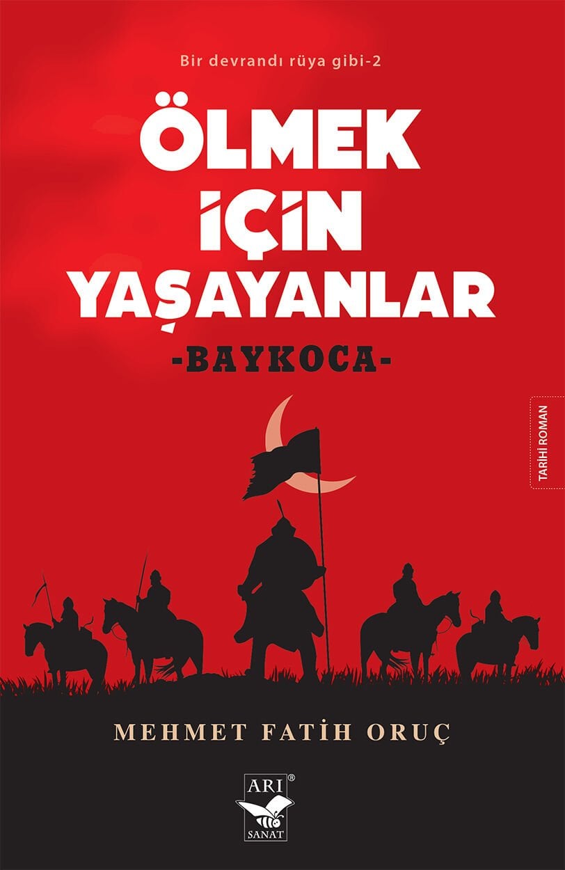 Ölmek İçin Yaşayanlar -Baykoca / Mehmet Fatih Oruç