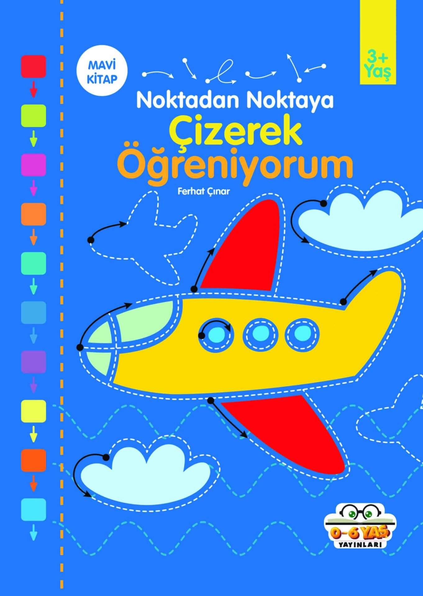 0-6 Yaş Yayınları Noktadan Noktaya Çizerek Öğreniyorum  Mavi Kitap 3+Yaş