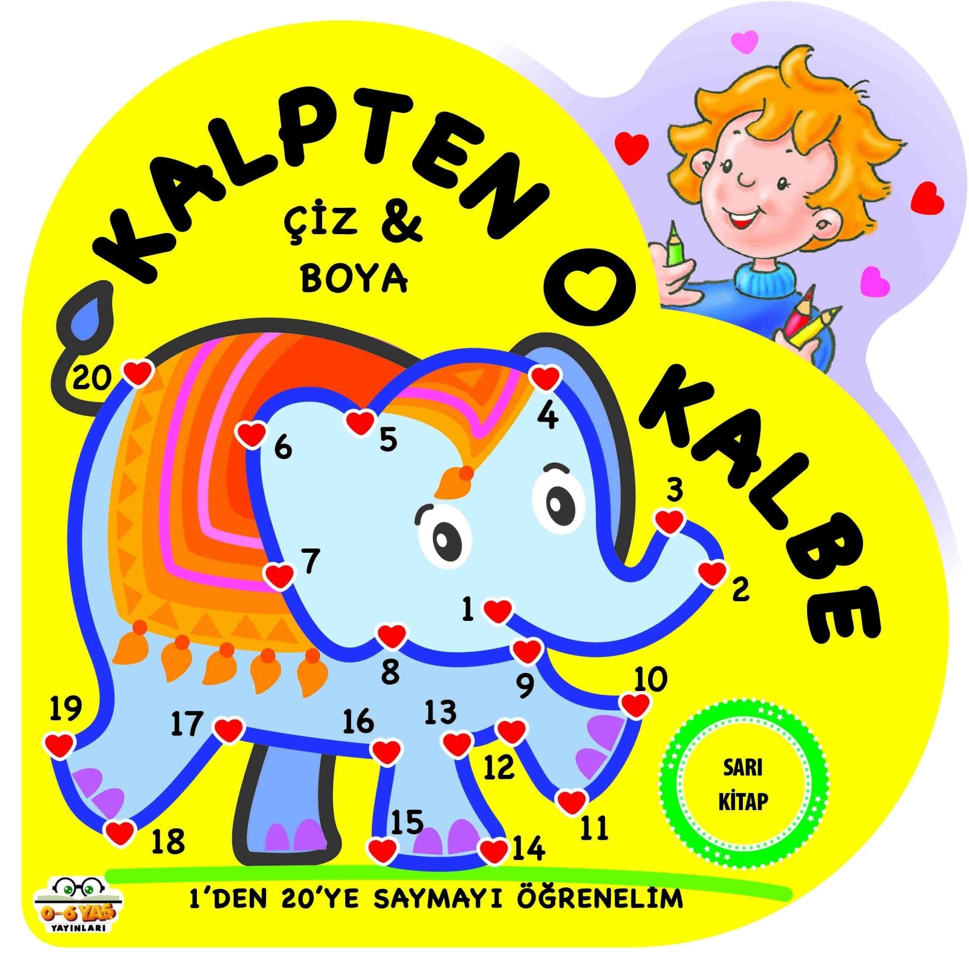 0-6 Yaş Yayınları Kalpten Kalbe Çiz Boya Sarı Kitap