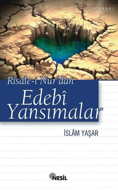 Nesil Yayınları Risale-İ Nurdan Edebi Yansımalar /Nesil