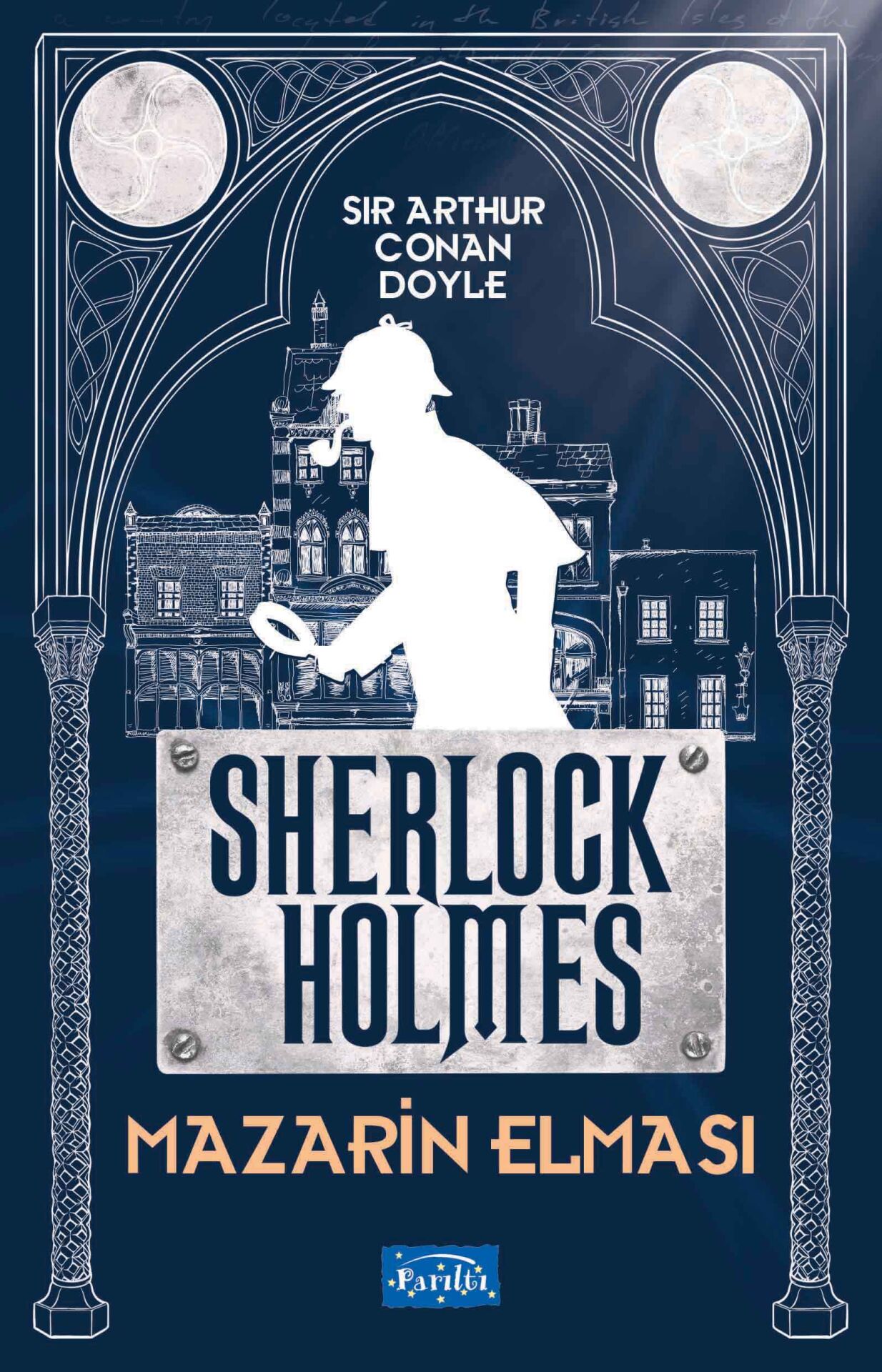 Parıltı Yayıncılık Mazarin Elması Sherlock Holmes