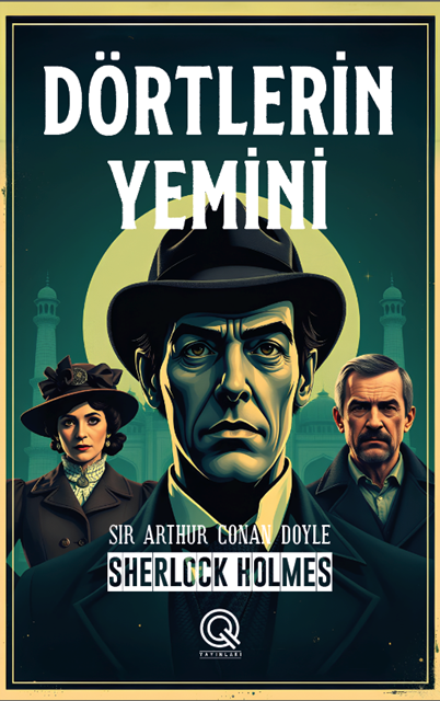 Q Yayınları Dörtlerin Yemini (Ciltli) / Arthur Conan Doyle