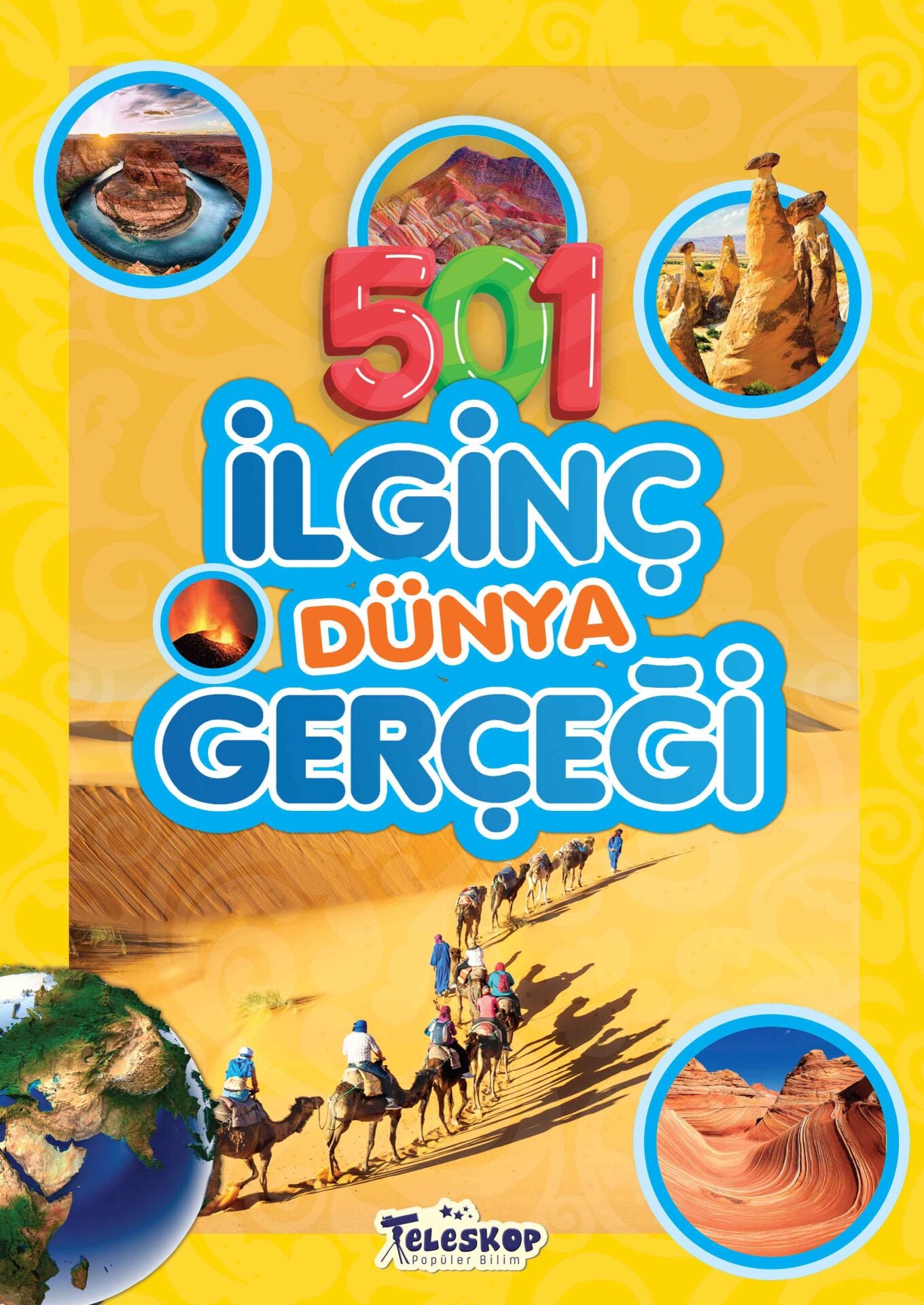 Teleskop 501 İlginç Dünya Gerçeği