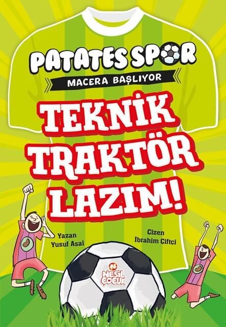 Nesil Çocuk Teknik Traktör Lazım Patatesspor Macera Başlıyor