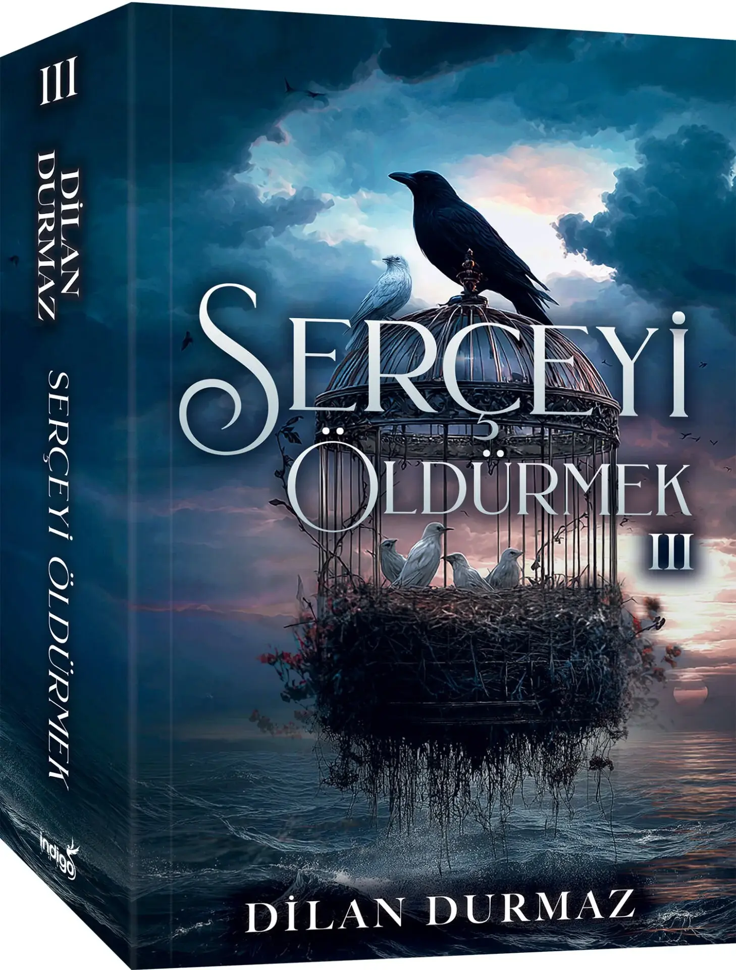 İndigo Yayınları Serçeyi Öldürmek 3 Karton Kapak (Dilan Durmaz)