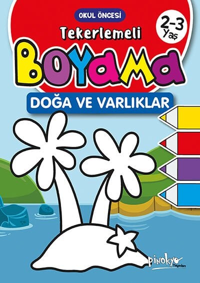 Pinokyo Yayınları Tekerlemeli Boyama Doğa Ve Varlıklar  2-3 Yaş
