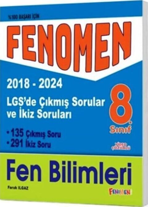Fenomen 8.Sınıf Fen Bilimleri Lgs Çıkmış Sorular Ve İkiz Soruları (2018-2024)