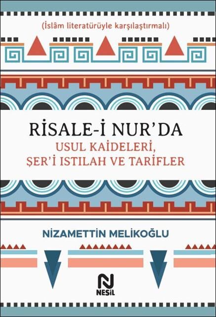 Nesil Yayınları Risale-İ Nur'Da Usul Kaideleri Şer'İ Istılah Ve Tarifler /Nesil