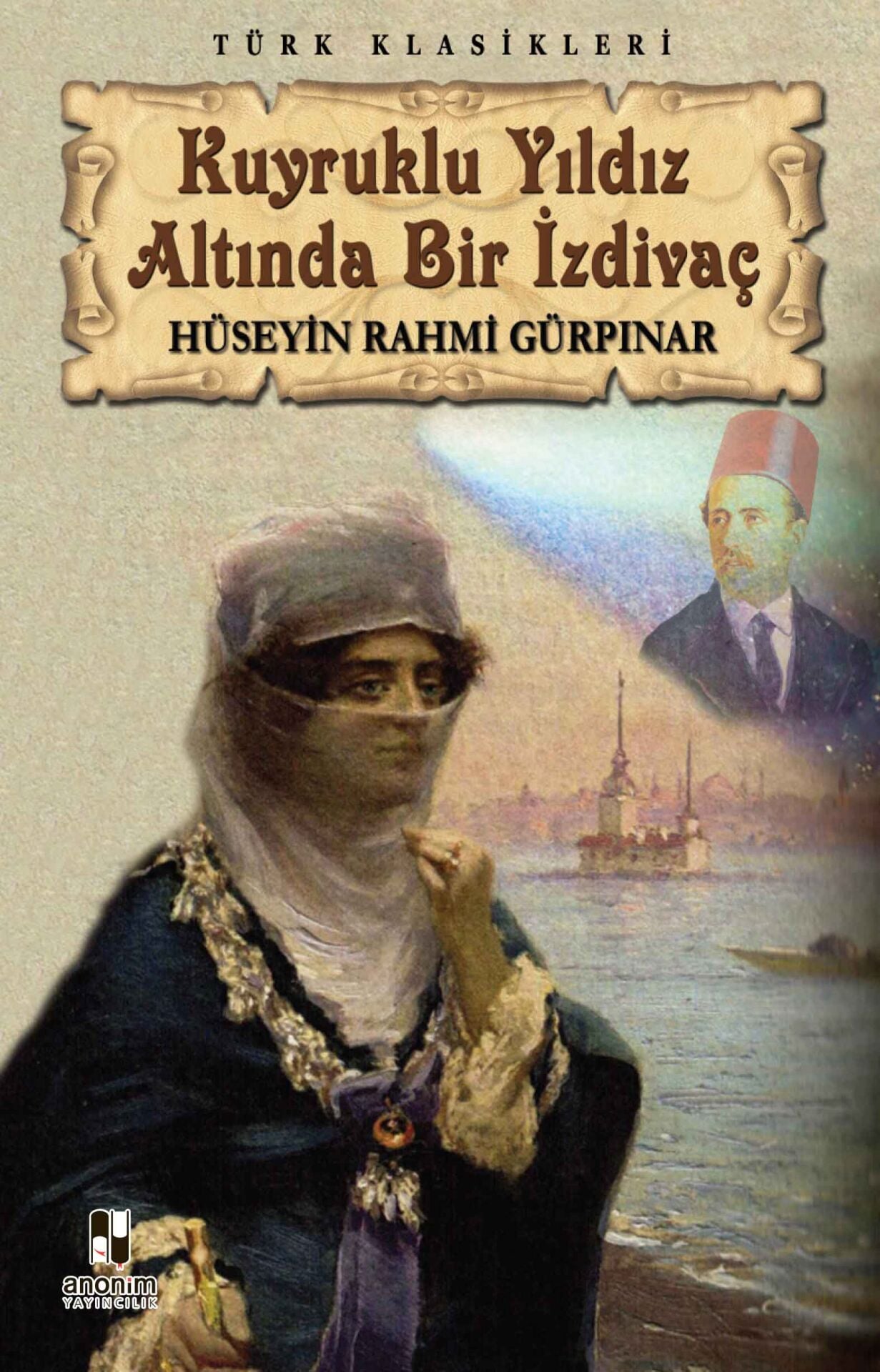 Anonim Yayıncılık Kuyruklu Yıldız Altında Bir İzdivaç