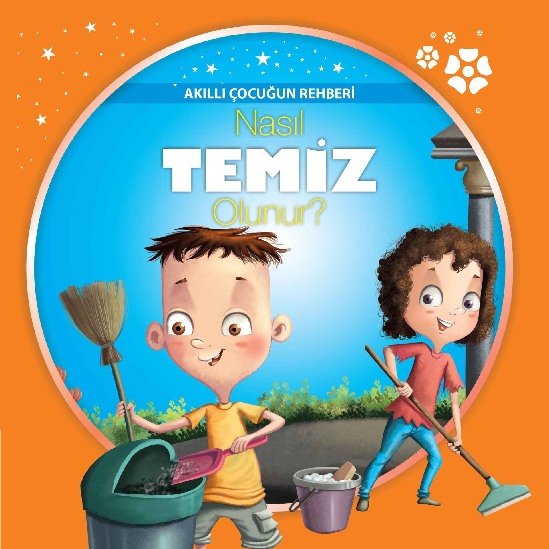 Parıltı Yayıncılık Nasıl Temiz Olunur  Akıllı Çocuğun Rehberi