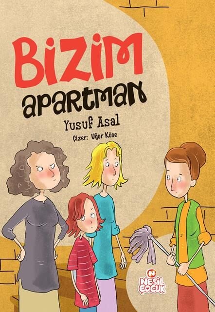 Nesil Çocuk Yayınları Bizim Apartman (Yusuf Asal )