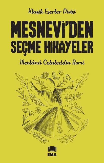 Ema Kitap Mesnevi'Den Seçme Hikayeler (Klasik Es.Diz.)