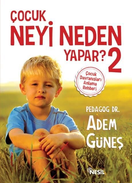 Nesil Yayınları Çocuk Neyi Neden Yapar? 2 /Nesil