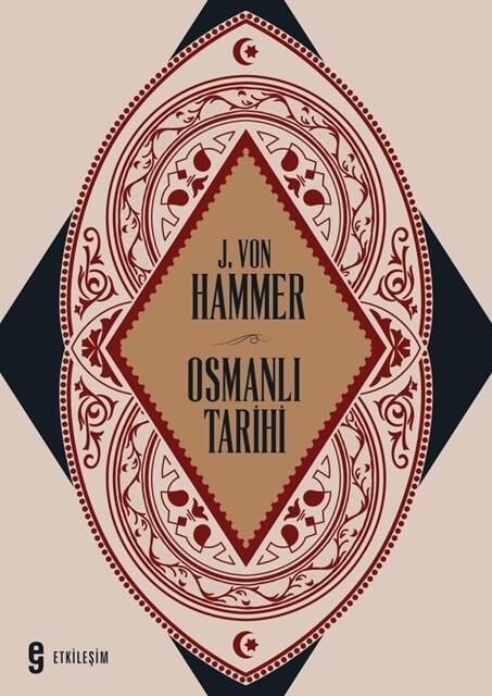 Etkileşim Yayınları j.Vn Hammer Osmanlı Tarihi Tek Cilt