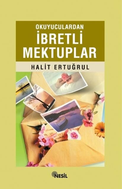 Nesil Yayınları Okuyuculardan İbretli Mektuplar /Nesil