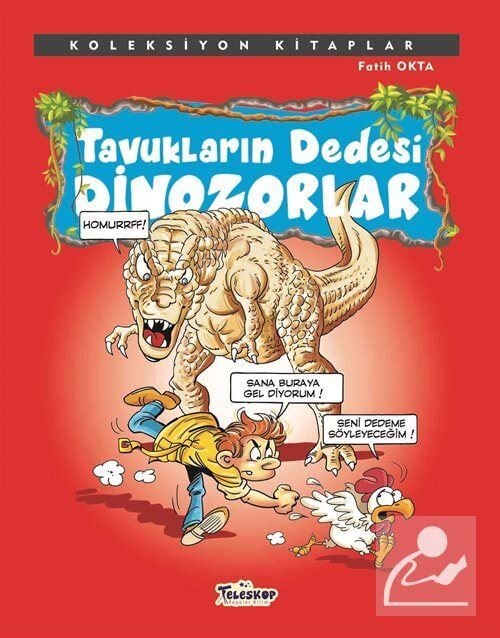 Teleskop Koleksiyon Kitaplar Tavukların Dedesi Dinazorlar