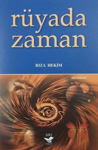 Rüyada Zaman / Rıza Hekim