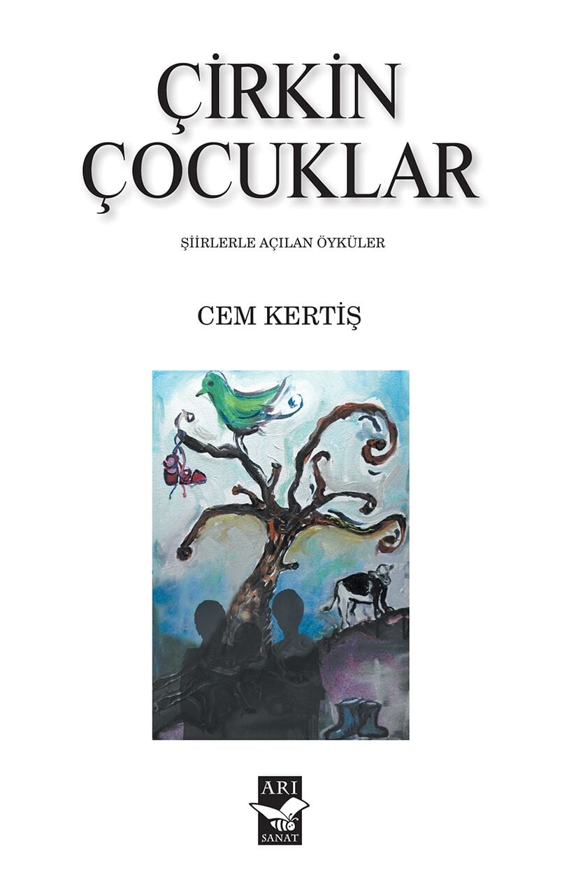 Çirkin Çocuklar / Cem Kertiş