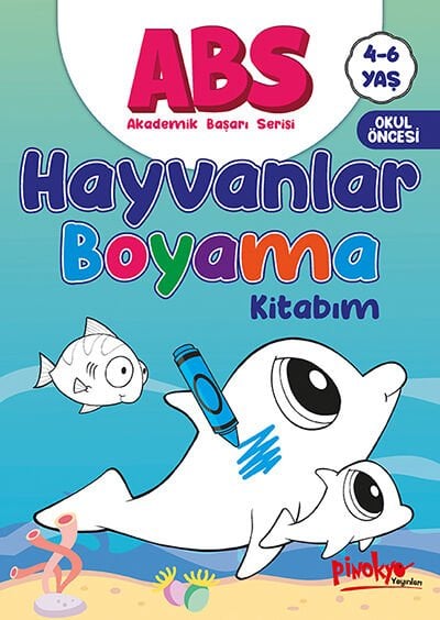 Pinokyo Yayınları Abs Hayvanlar Boyama Kitabım 4-6 Yaş