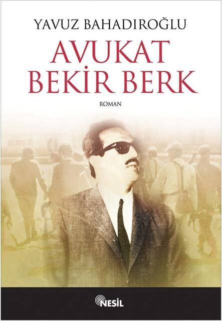 Nesil Yayınları Avukat Bekir Berk /Nesil
